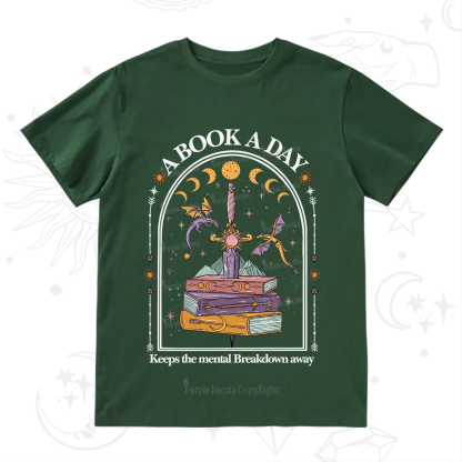 Purplehecate A Book A Day Keeps The Mental Breakdown Away T-Shirt