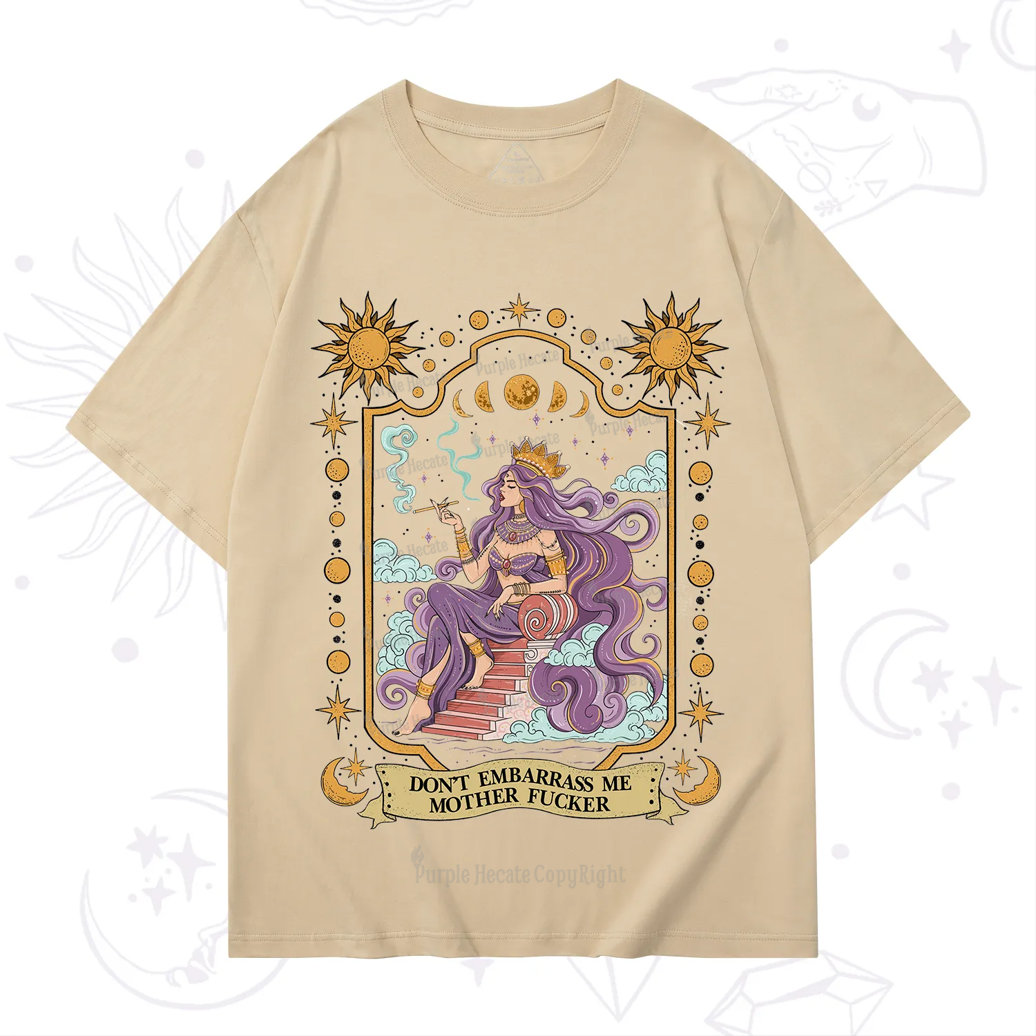 Purplehecate Don't Embarrass Me Mother Fucker T-Shirt