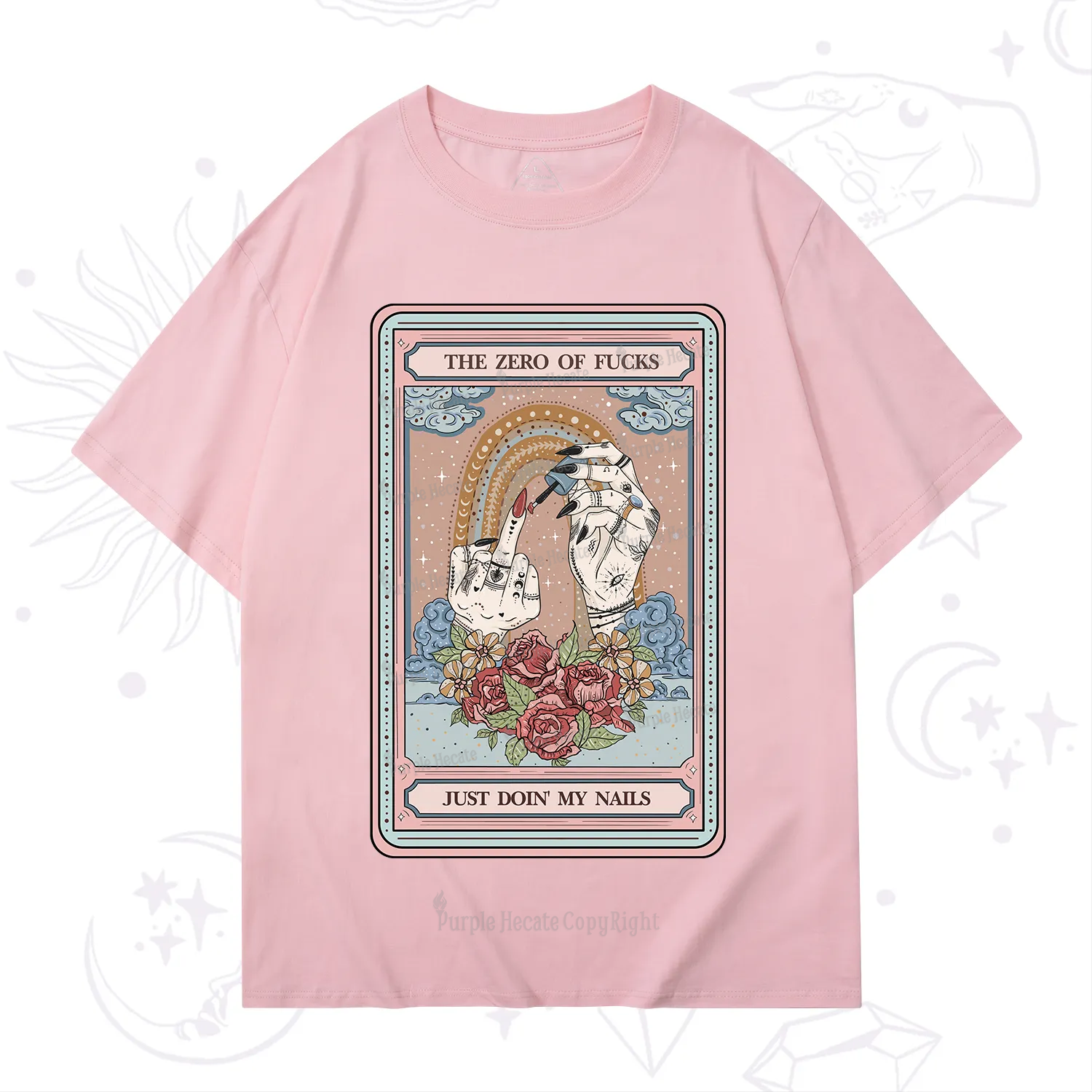 Purplehecate The Zero of Fucks Just Doin' My Nails Tarot T-Shirt