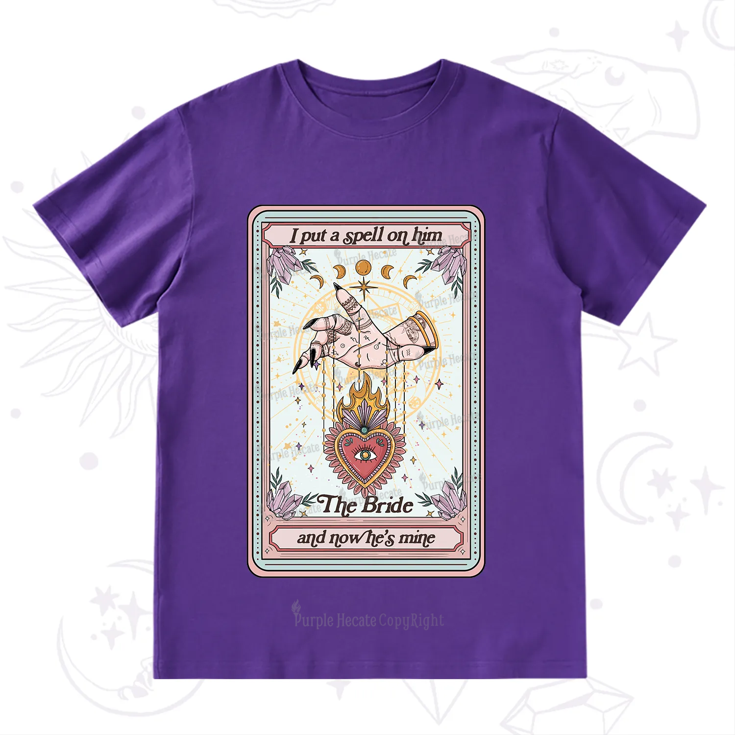 Purplehecate I Put A Spell On Him And Now He's Mine T-Shirt