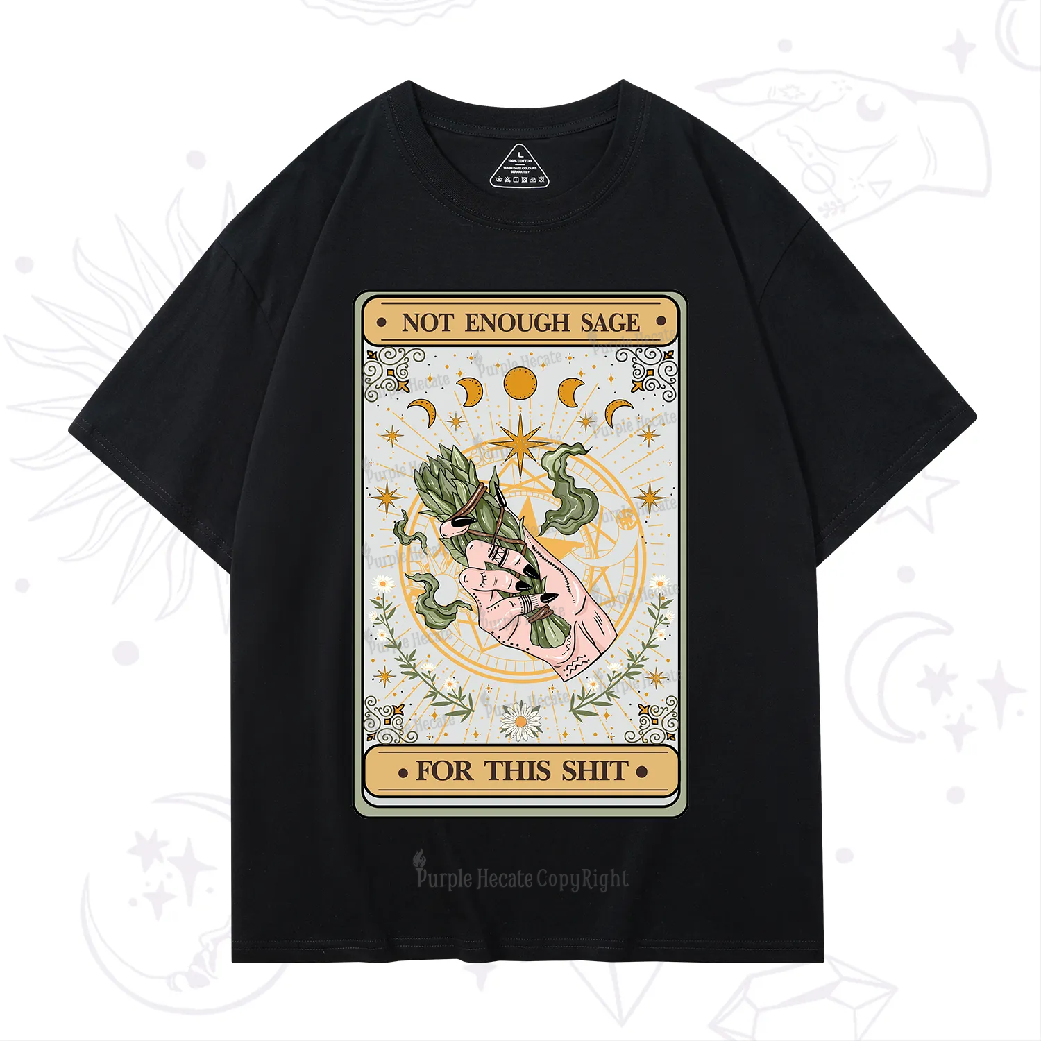 Purplehecate The Not Enough Sage For This Sh*t Tarot T-Shirt