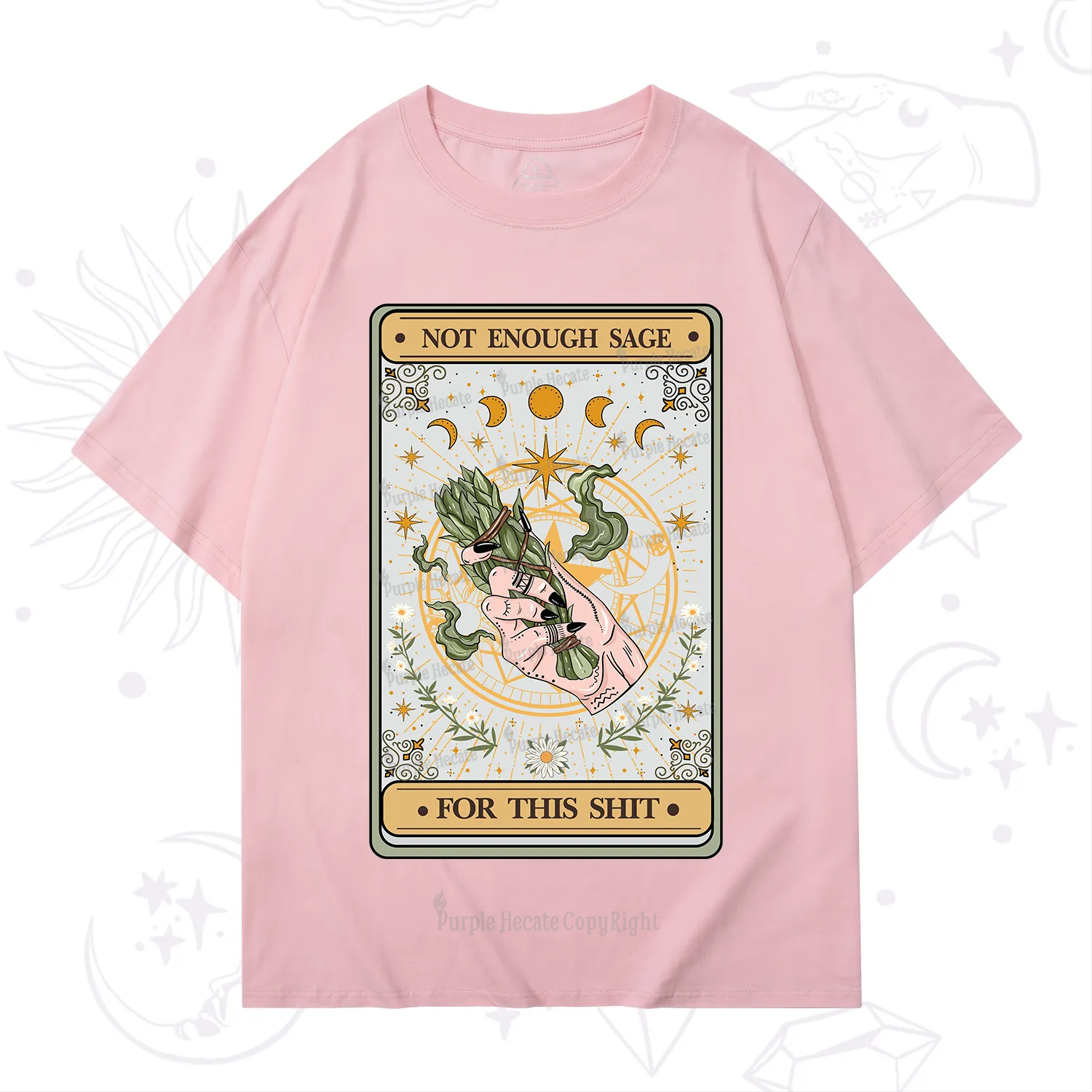Purplehecate The Not Enough Sage For This Sh*t Tarot T-Shirt
