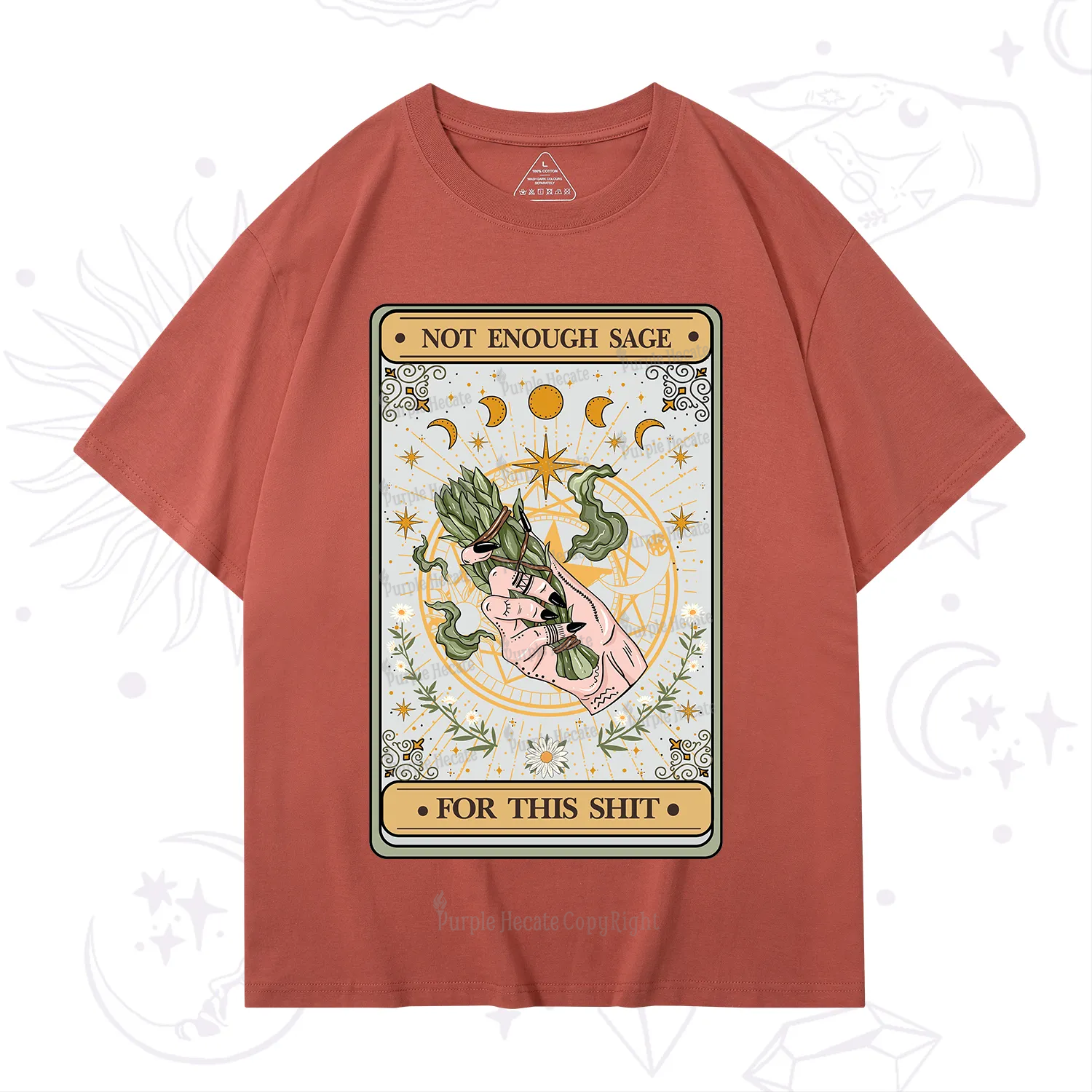 Purplehecate The Not Enough Sage For This Sh*t Tarot T-Shirt