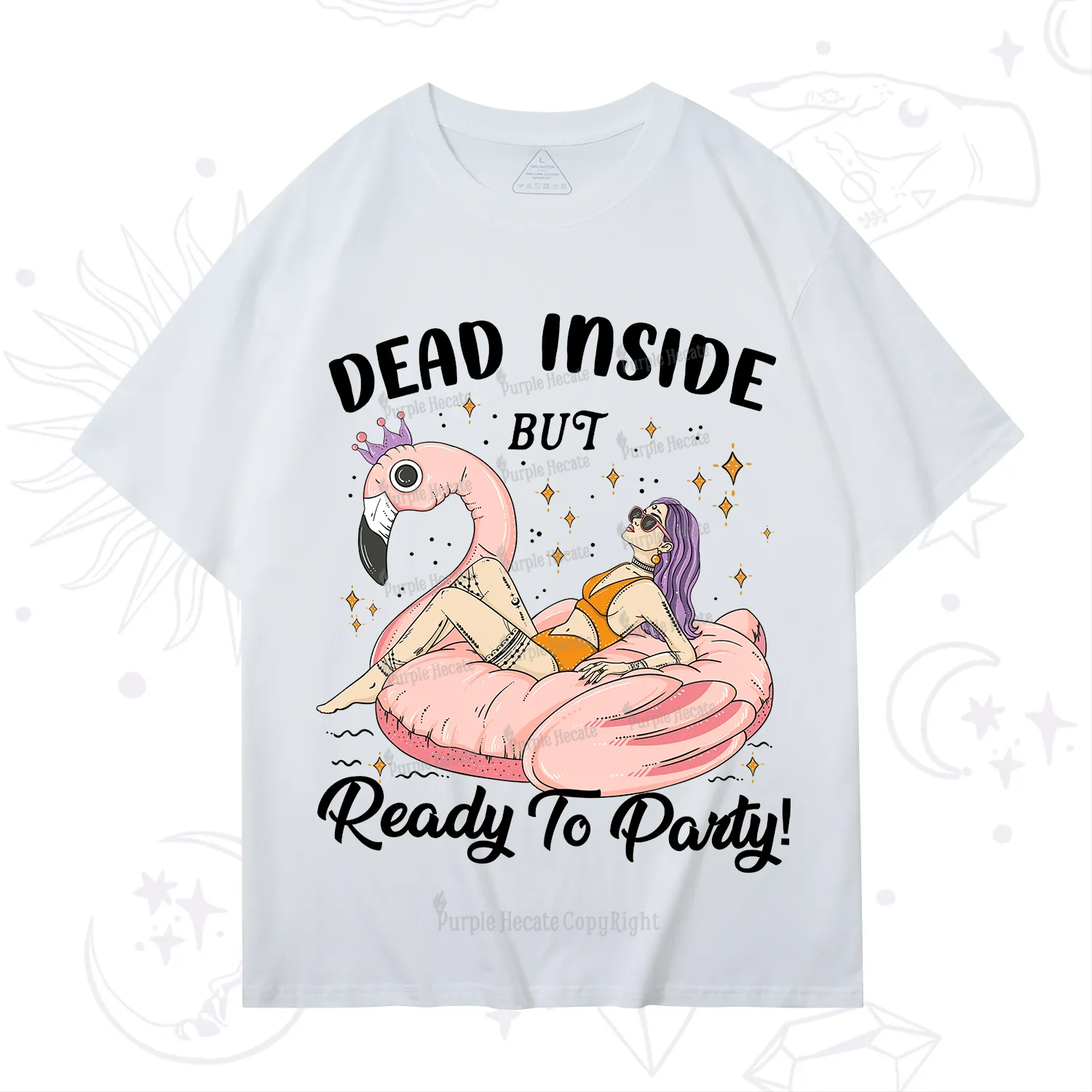 Purplehecate Dead Inside But Ready To Party T-Shirt