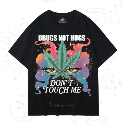 Purplehecate Drugs Not Hugs T-Shirt