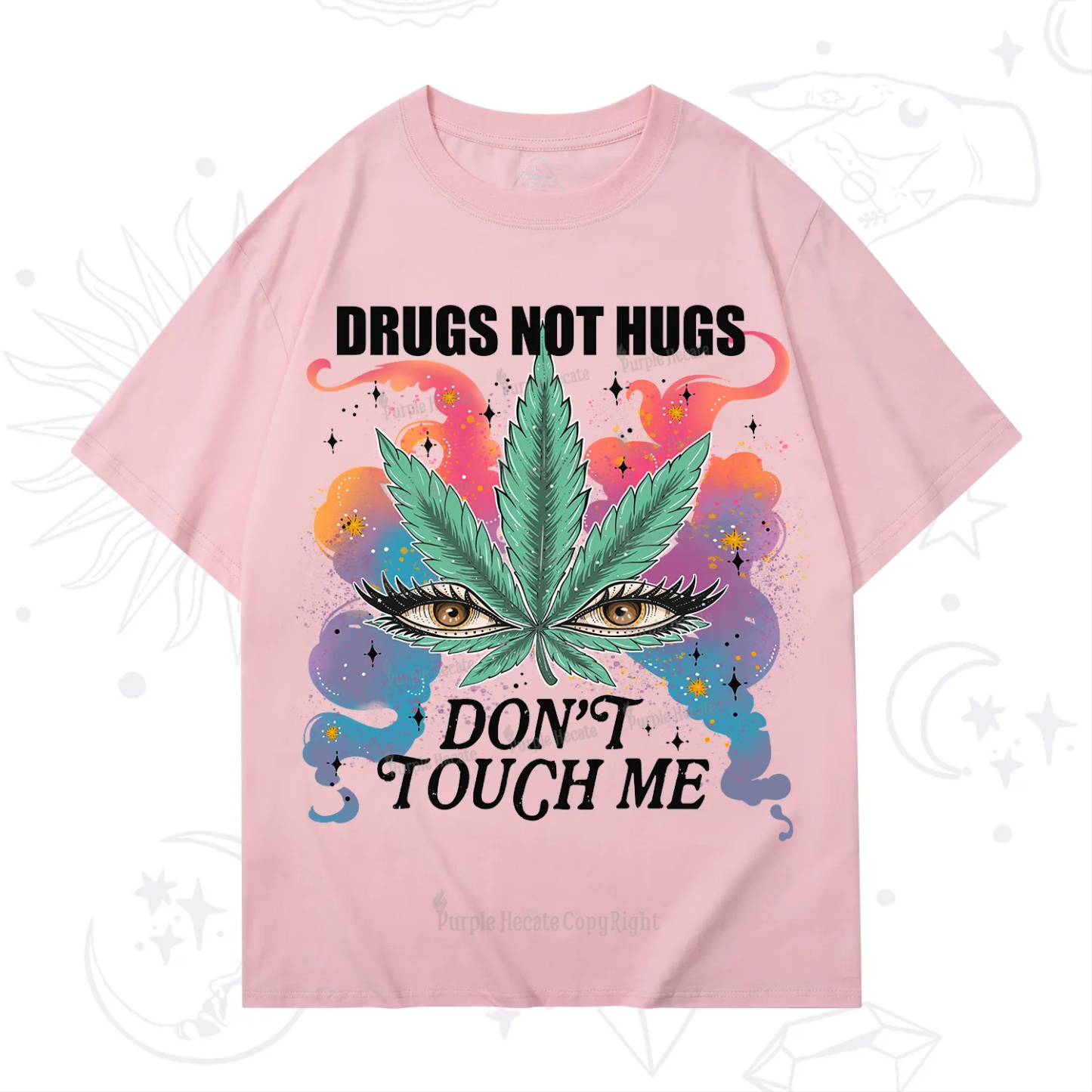 Purplehecate Drugs Not Hugs T-Shirt