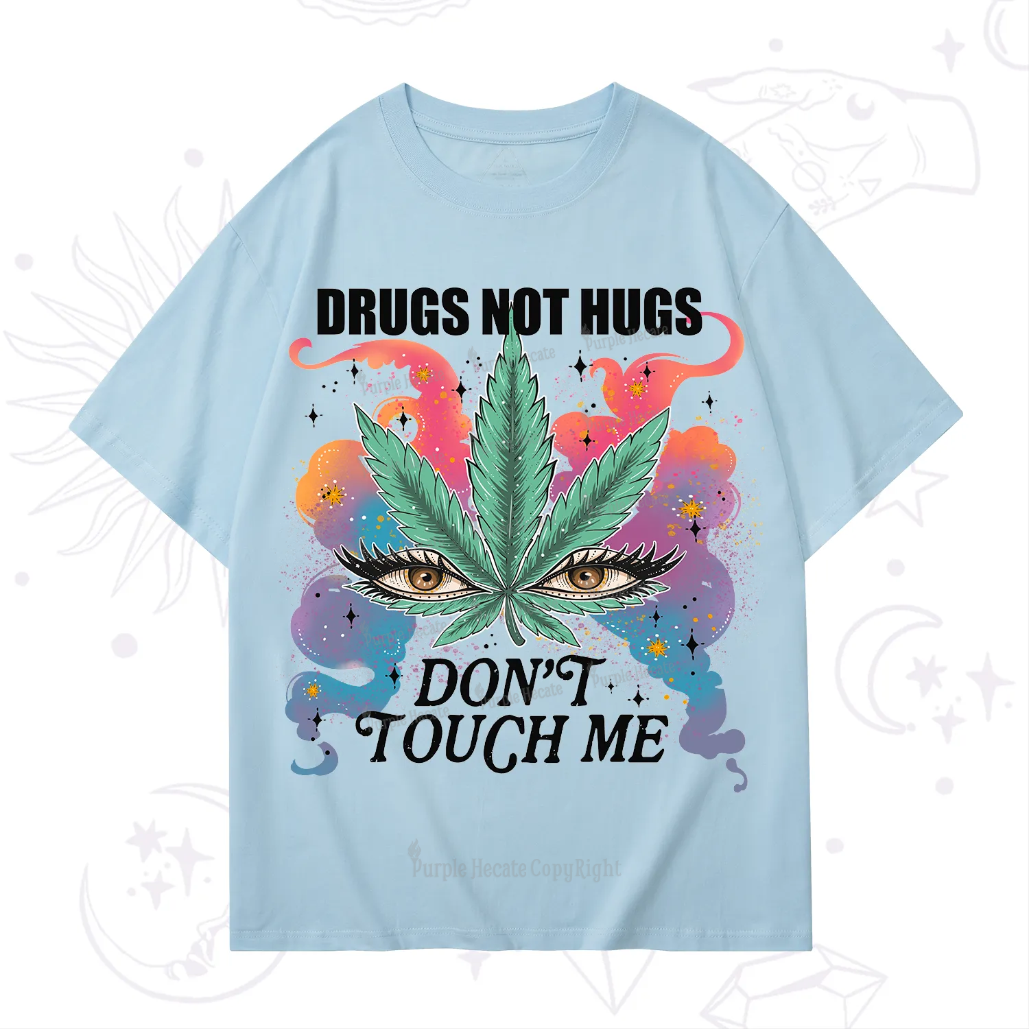 Purplehecate Drugs Not Hugs T-Shirt