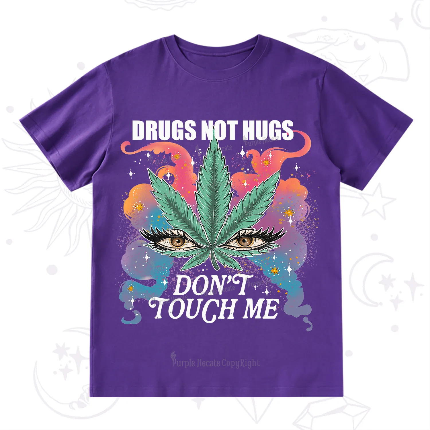 Purplehecate Drugs Not Hugs T-Shirt