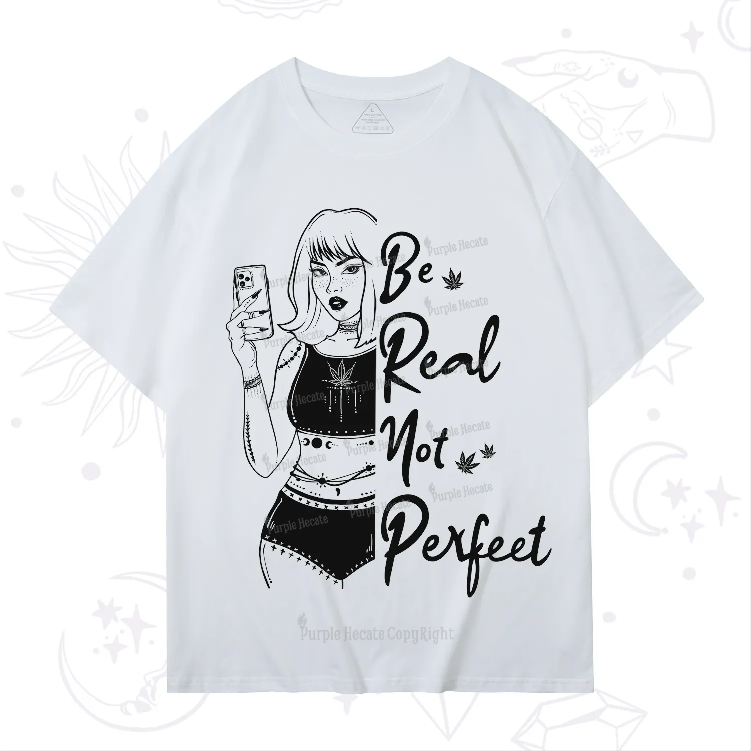 Purplehecate Be Real Not Ferfect T-Shirt