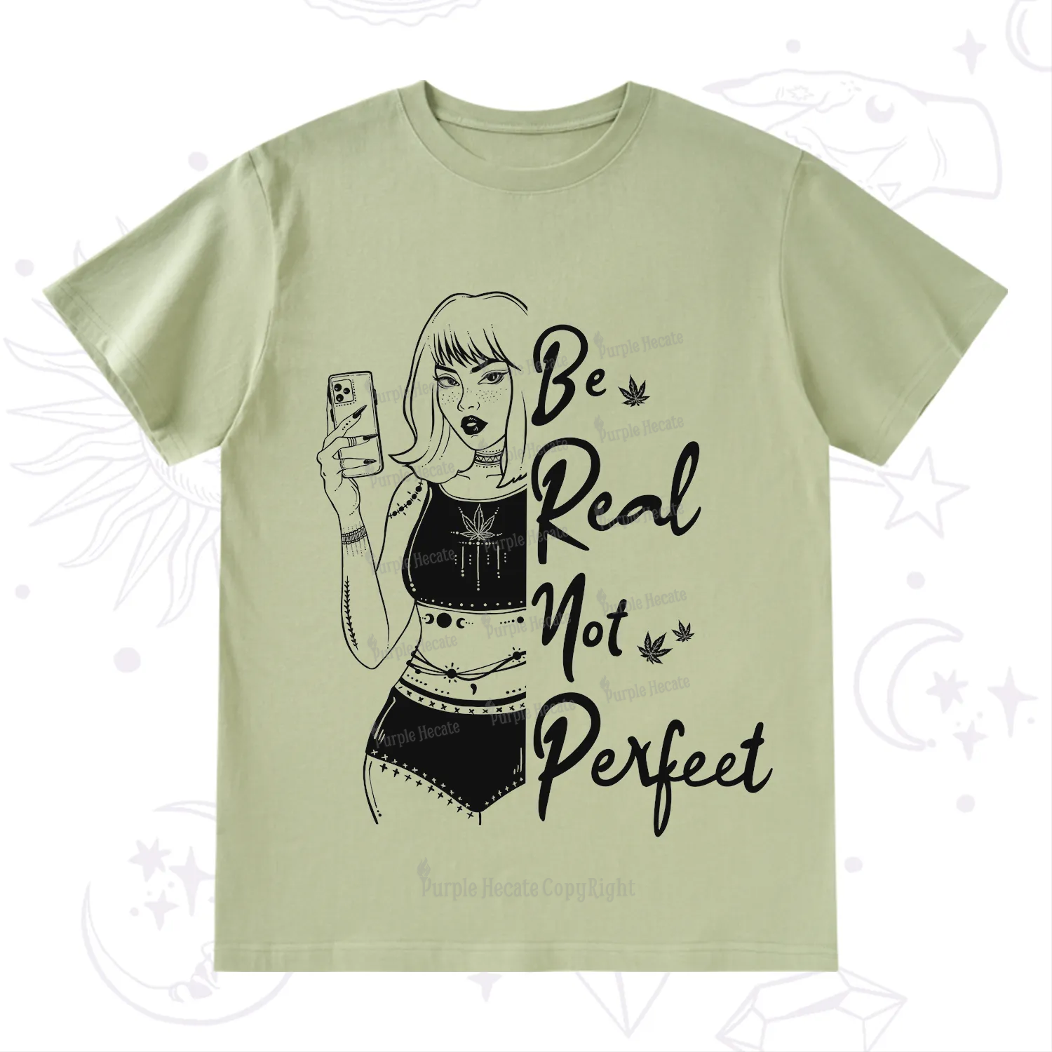 Purplehecate Be Real Not Ferfect T-Shirt