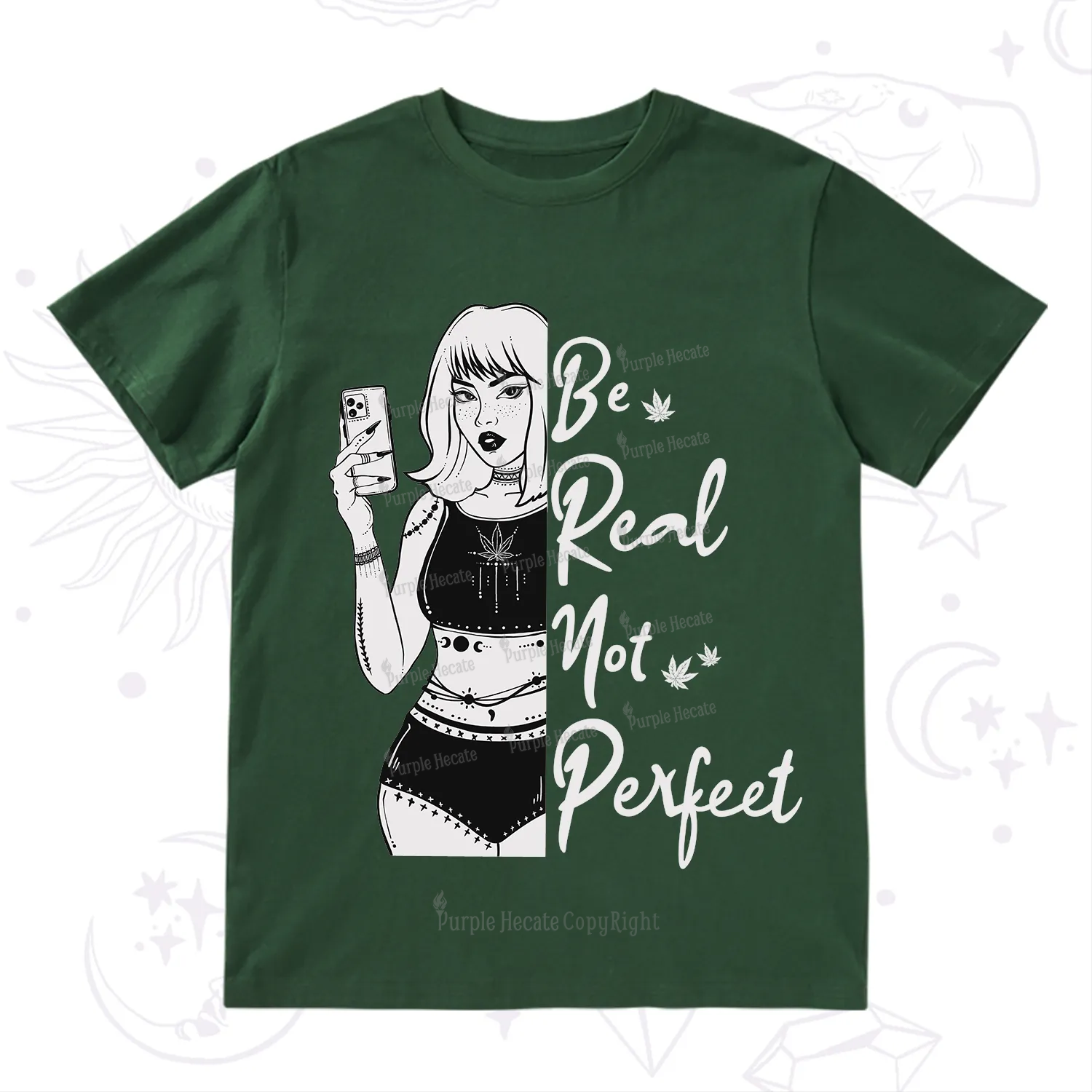 Purplehecate Be Real Not Ferfect T-Shirt