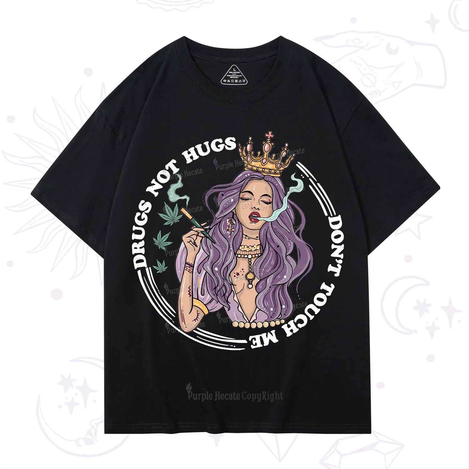 Purplehecate Weed Be Sarcastic T-Shirt