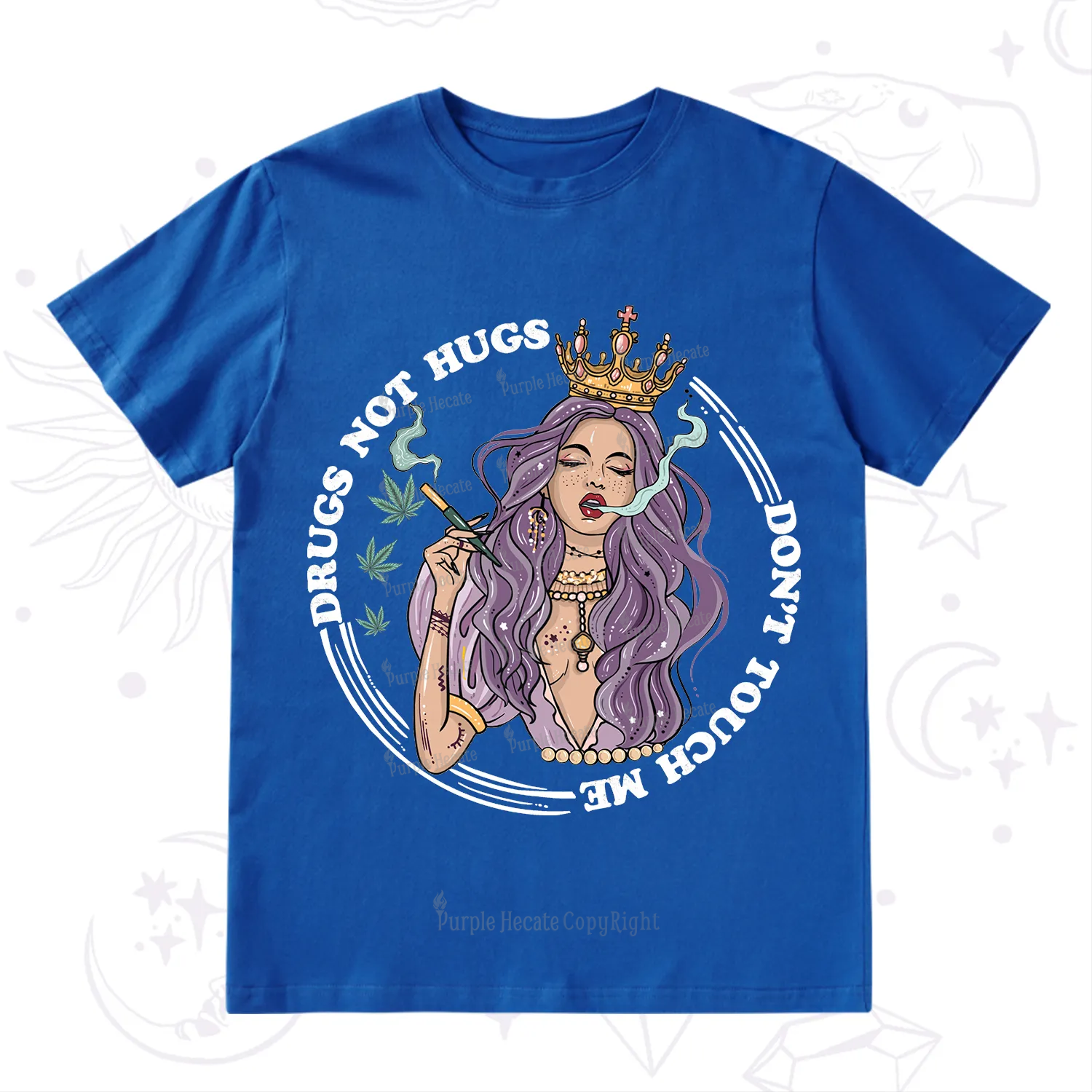 Purplehecate Weed Be Sarcastic T-Shirt