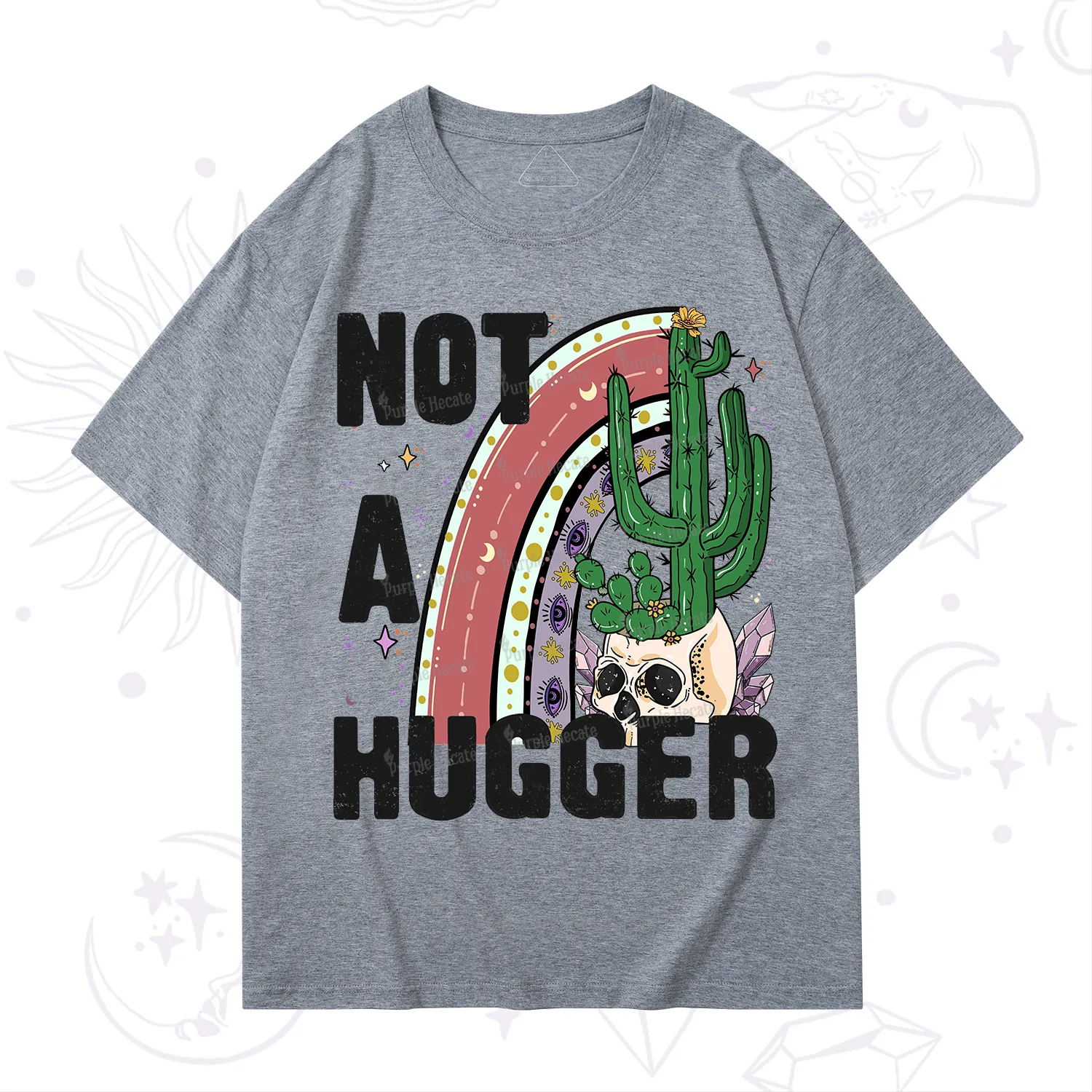 Purplehecate Not A Hugger T-Shirt