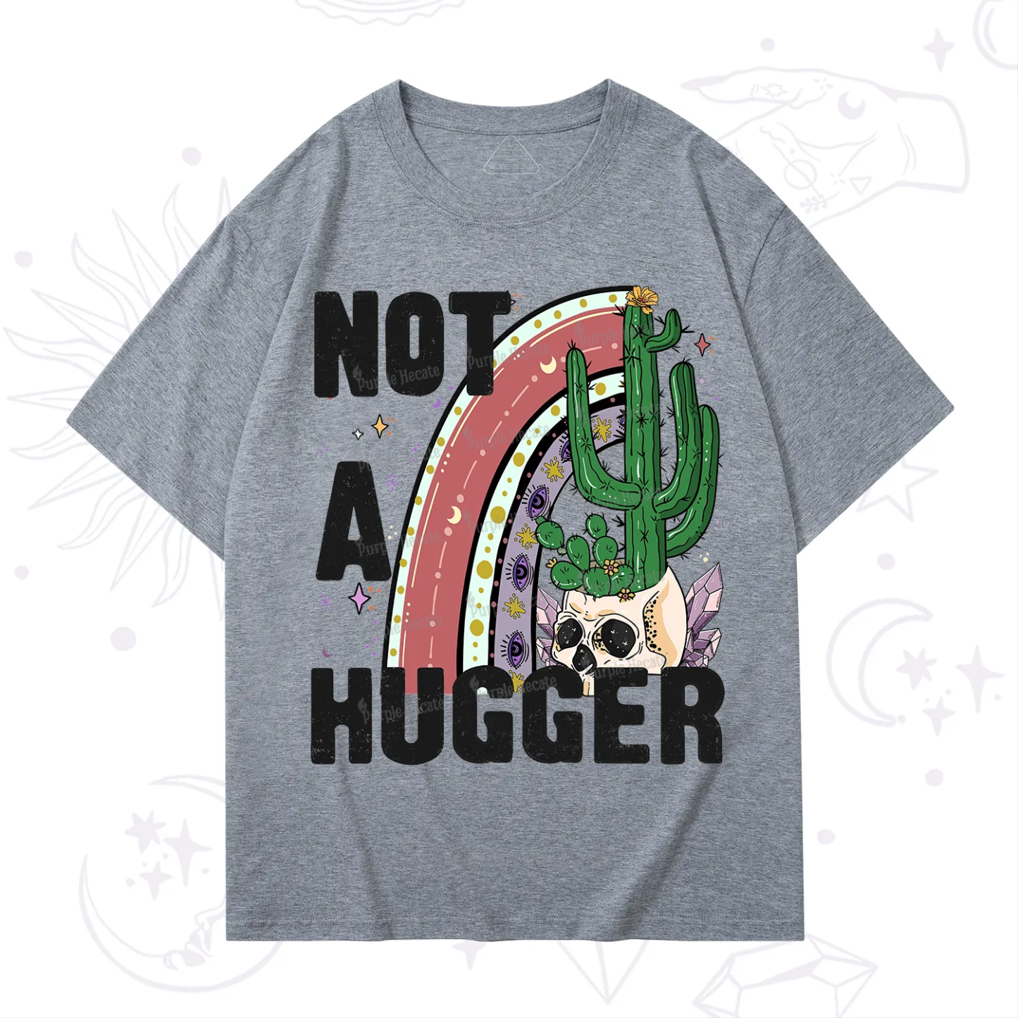 Purplehecate Not A Hugger T-Shirt