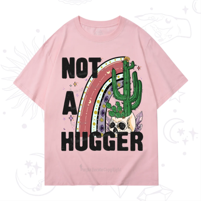 Purplehecate Not A Hugger T-Shirt