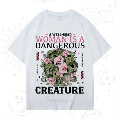 Purplehecate A Well Read Woman Is A Dangerous T-Shirt