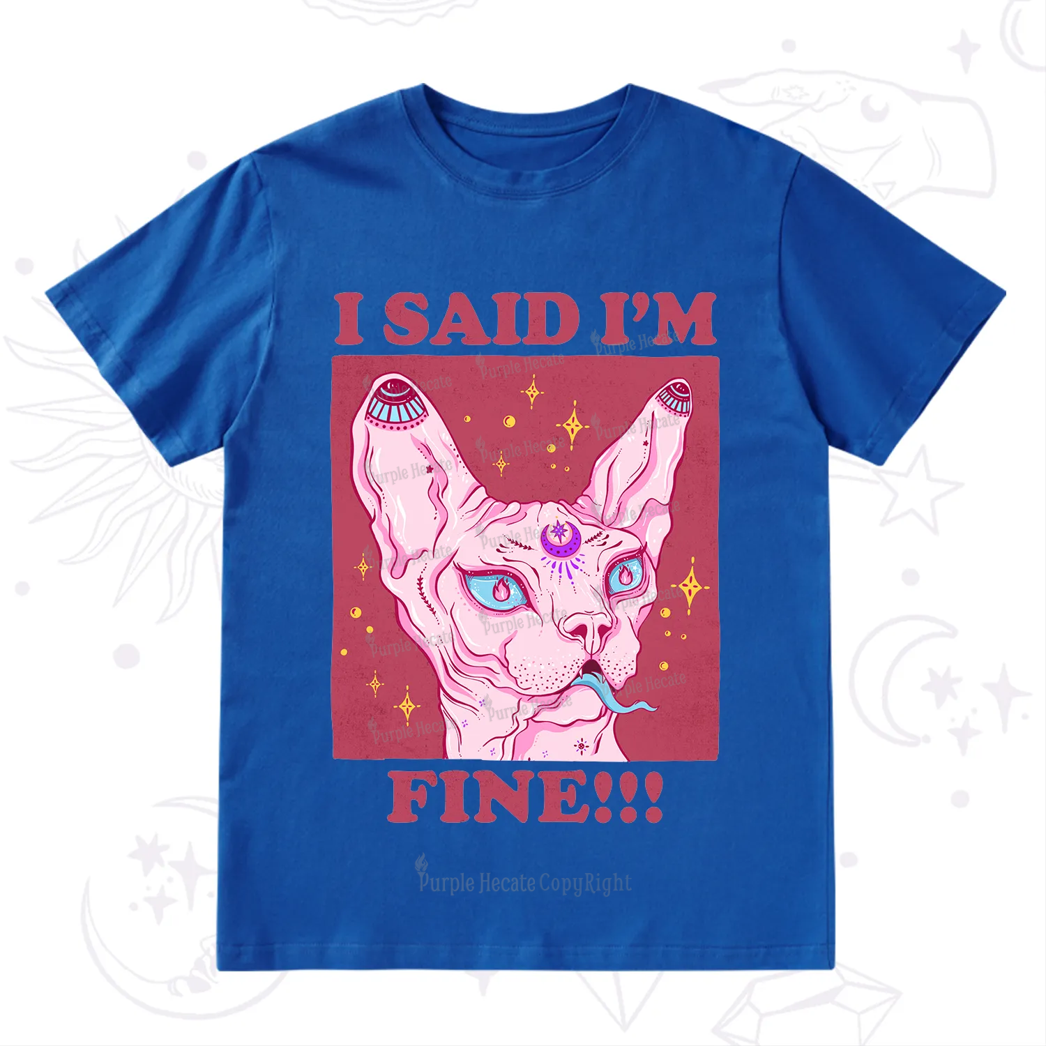 Purplehecate I Said I'm Fine T-Shirt