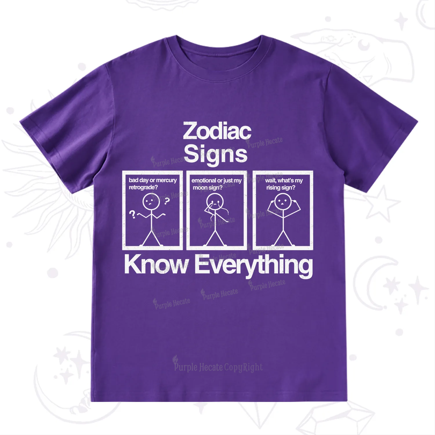 Purplehecate Zodiac Signs Know Everything T-Shirt