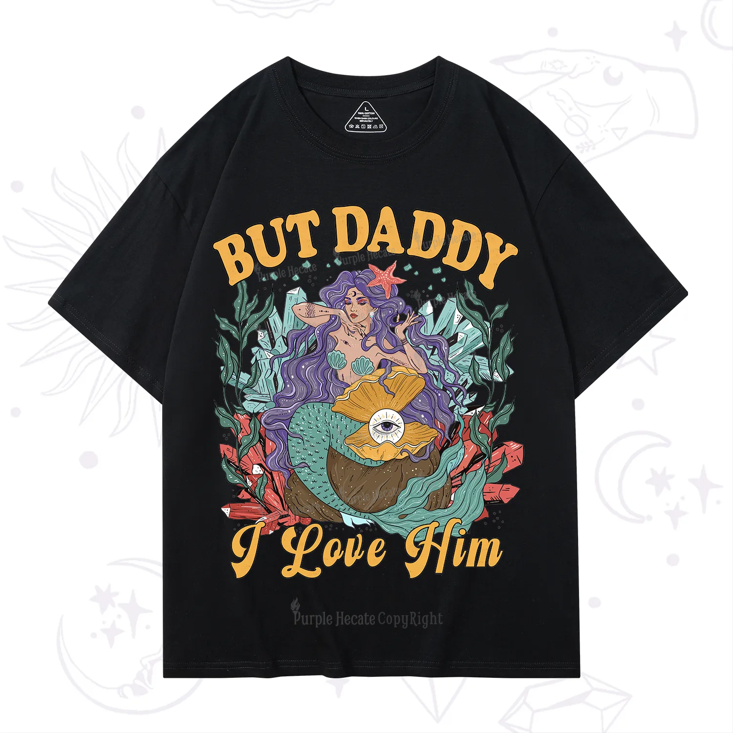 Purplehecate But Daddy I Love Him T-Shirt