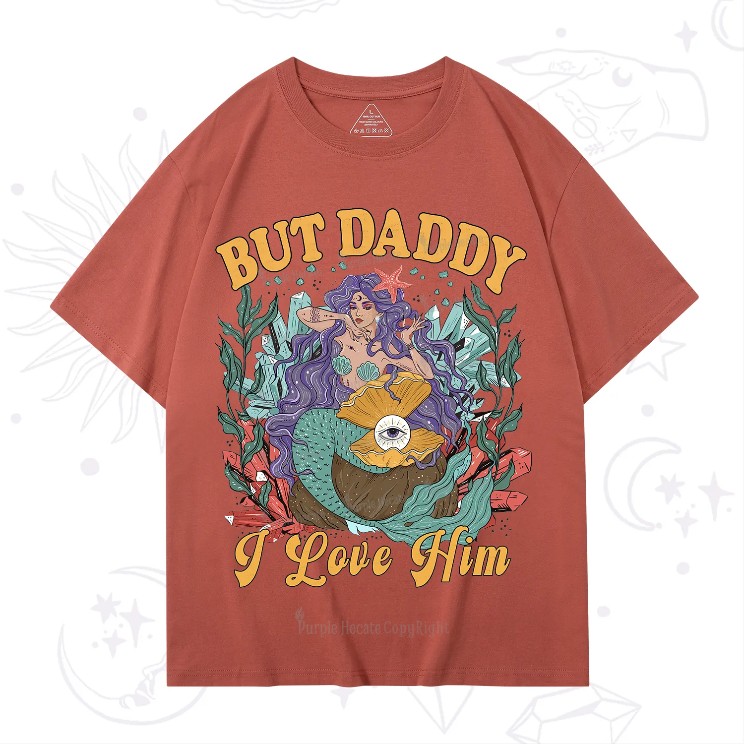 Purplehecate But Daddy I Love Him T-Shirt