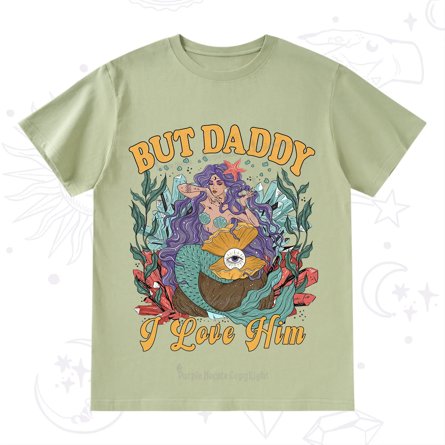 Purplehecate But Daddy I Love Him T-Shirt