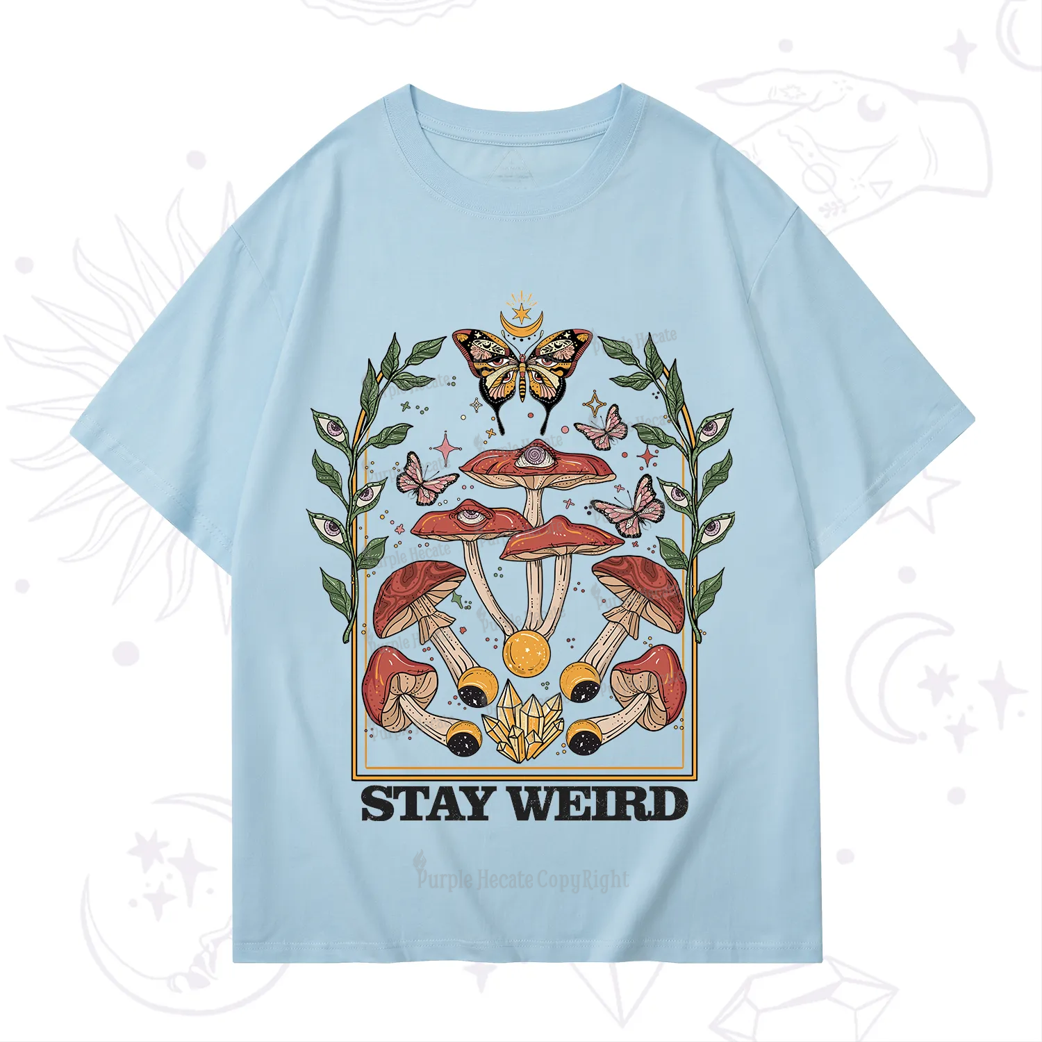 Purplehecate Stay Weird T-Shirt