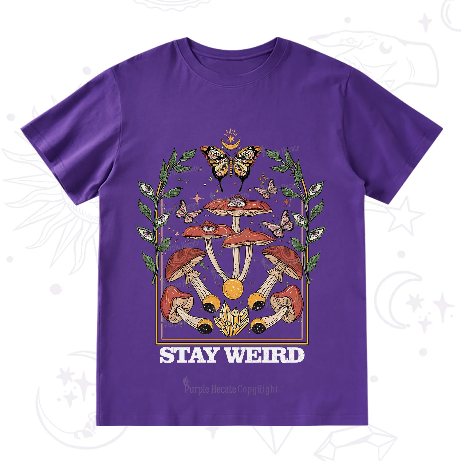 Purplehecate Stay Weird T-Shirt