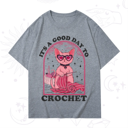 Purplehecate It's A Good Day To Crochet T-Shirt