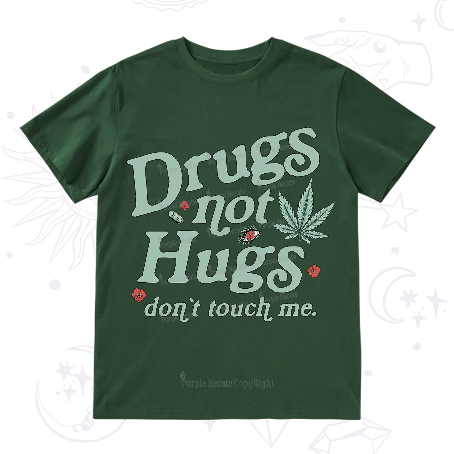Purplehecate Sarcastic Weed T-Shirt