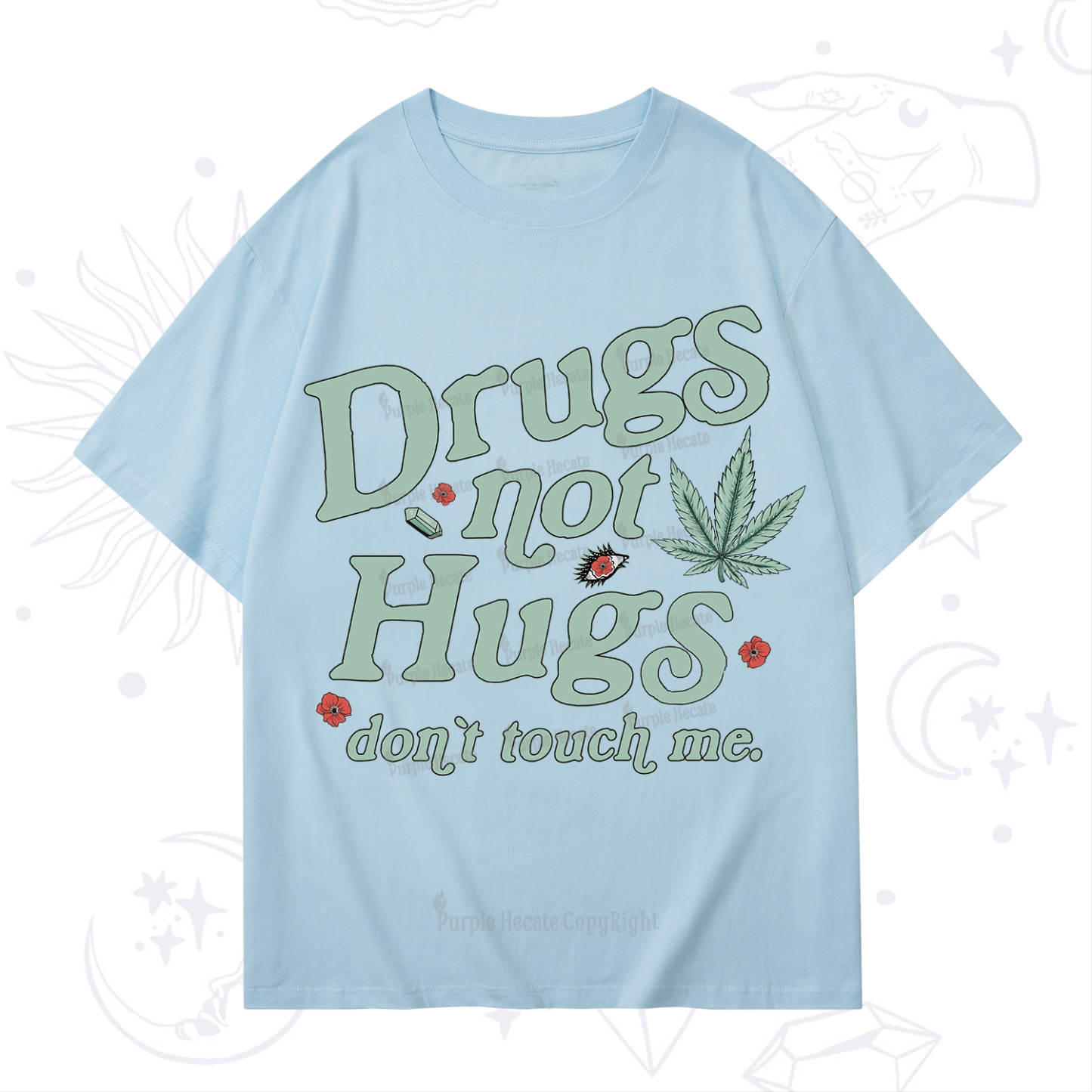 Purplehecate Sarcastic Weed T-Shirt