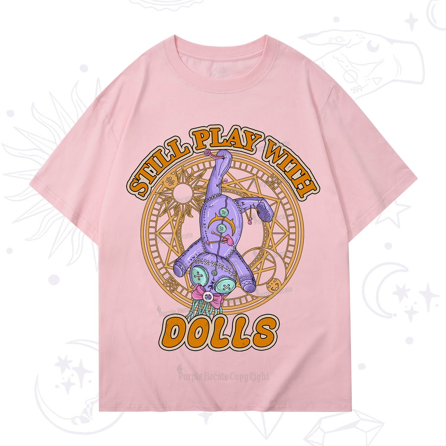 Purplehecate Still Plays With Dolls T-Shirt