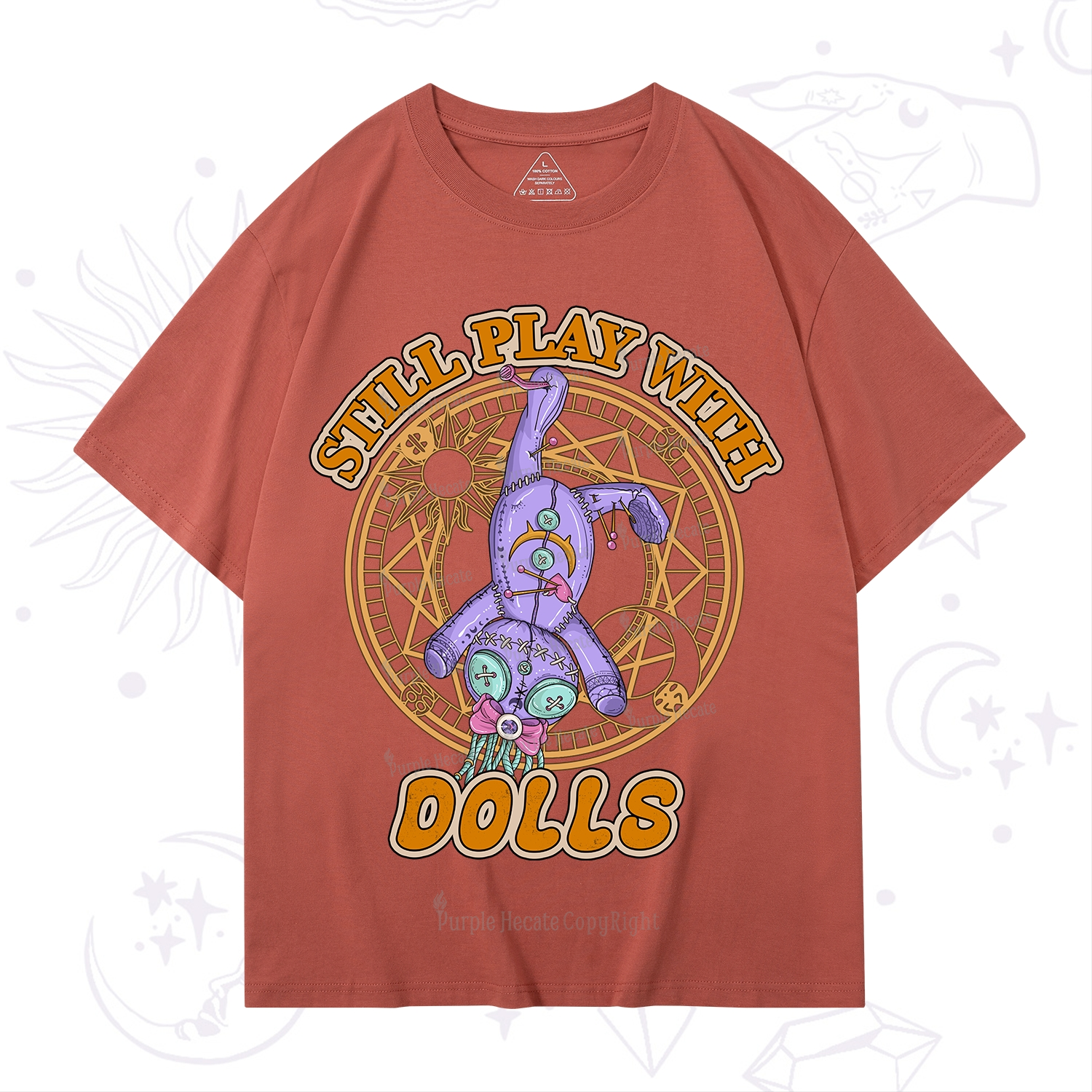 Purplehecate Still Plays With Dolls T-Shirt