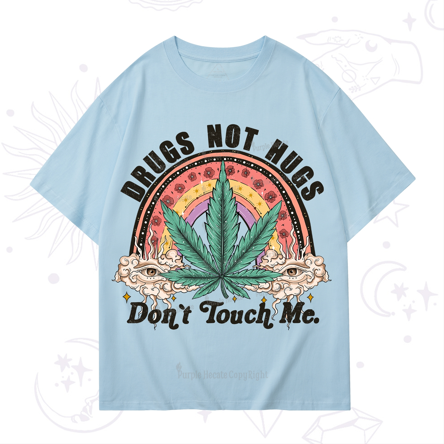 Purplehecate Drugs Not Hugs T-Shirt