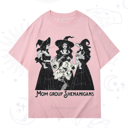 Purplehecate Mom Group Shenanigans T-Shirt