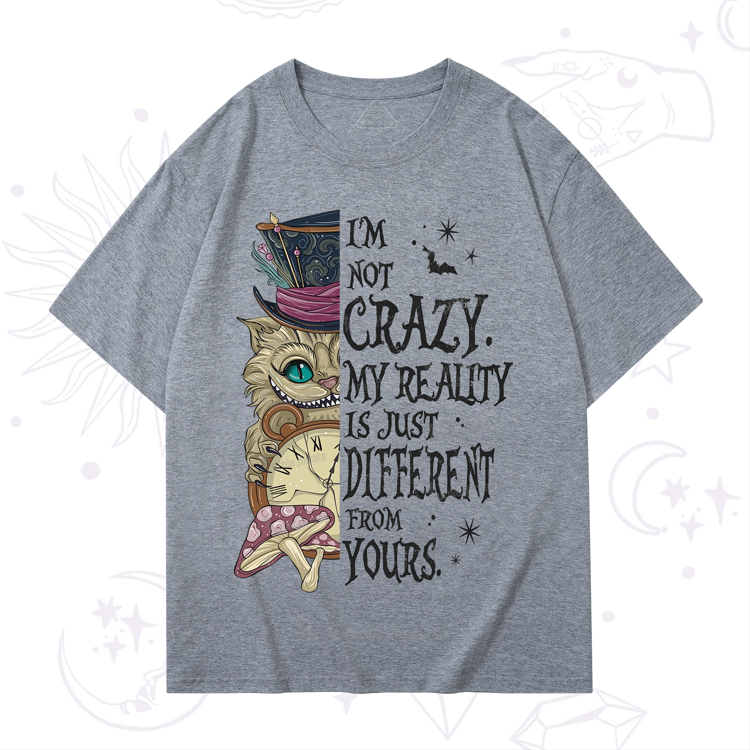 Purplehecate I'm Not Crazy My Reality Is Just Different From Yours T-Shirt