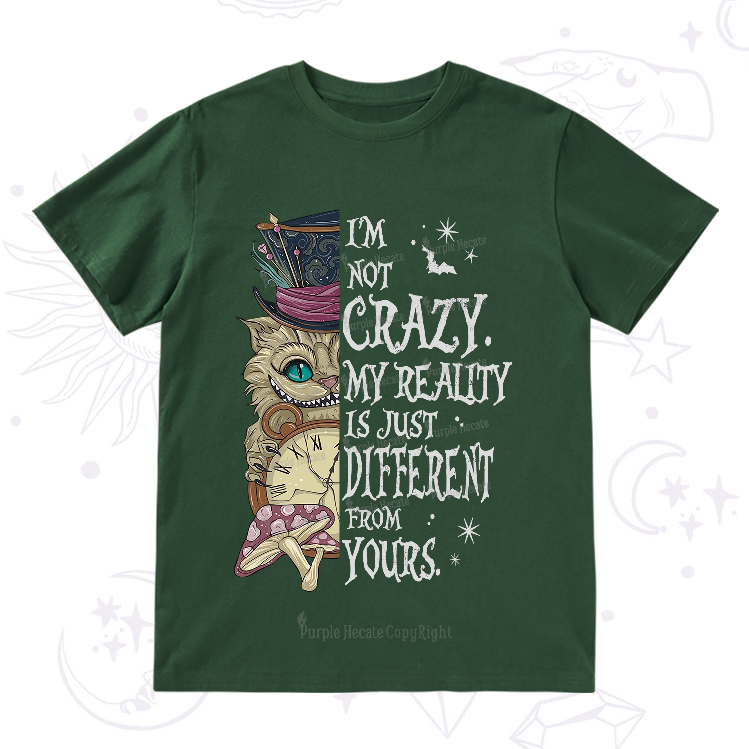 Purplehecate I'm Not Crazy My Reality Is Just Different From Yours T-Shirt