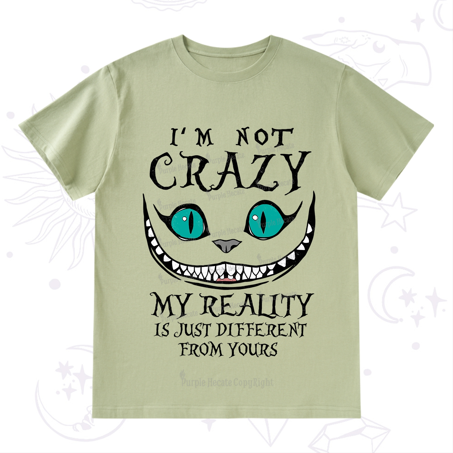 Purplehecate I'm Not Crazy My Reality Is Just T-Shirt
