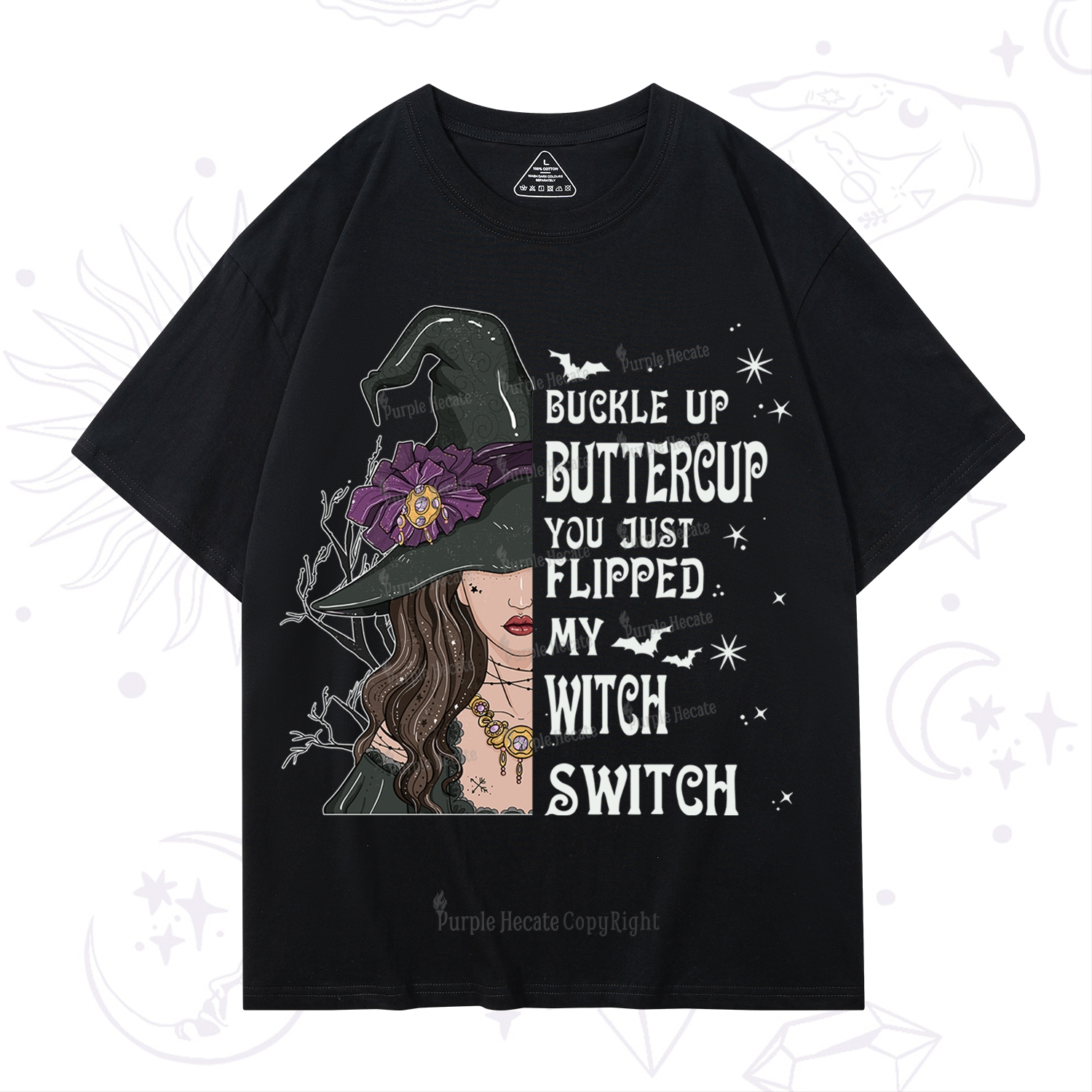 Purplehecate Buckle Up Buttercup You Just Flipped My Witch Switch T-Shirt