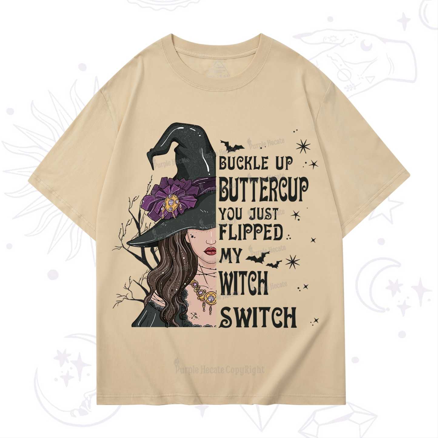 Purplehecate Buckle Up Buttercup You Just Flipped My Witch Switch T-Shirt