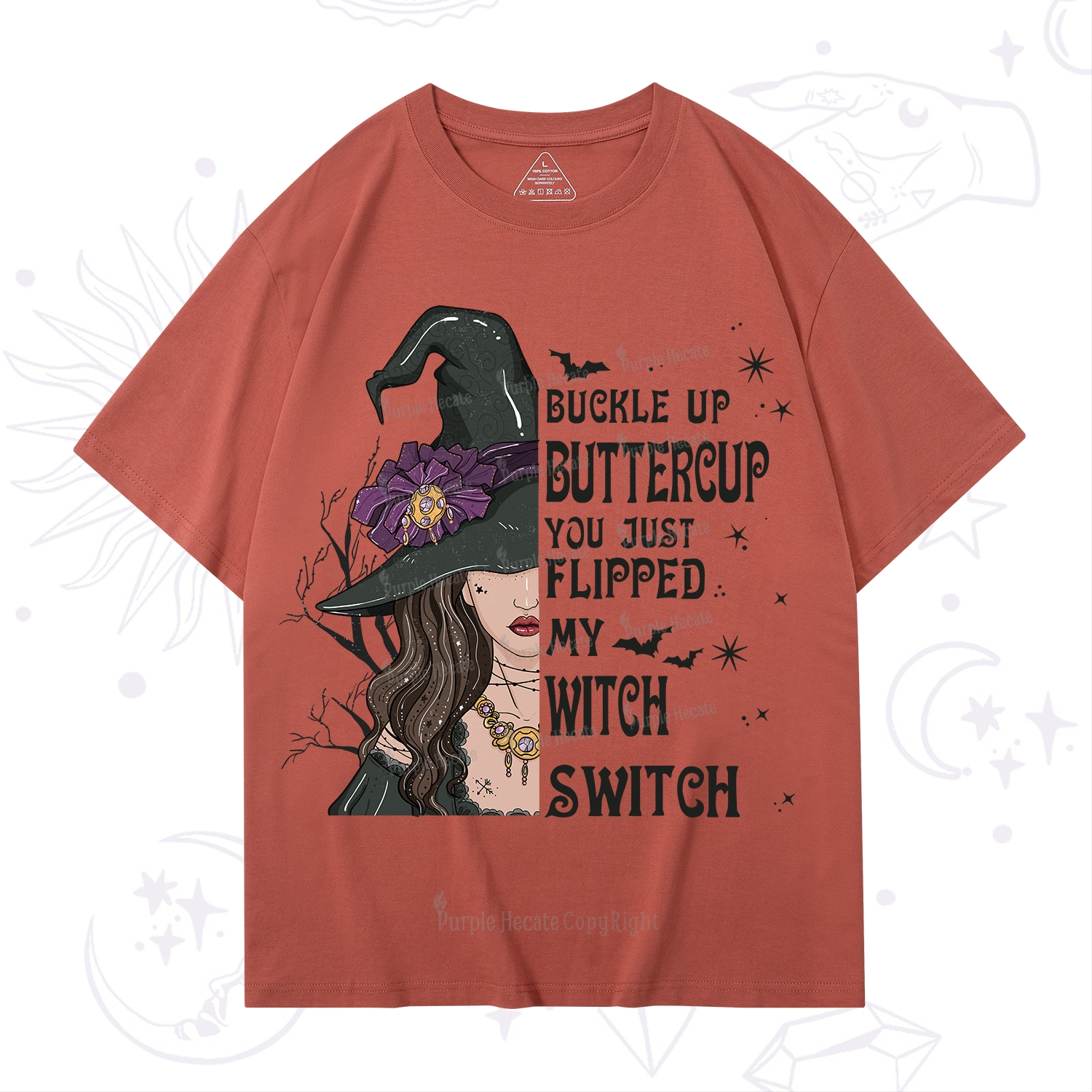 Purplehecate Buckle Up Buttercup You Just Flipped My Witch Switch T-Shirt