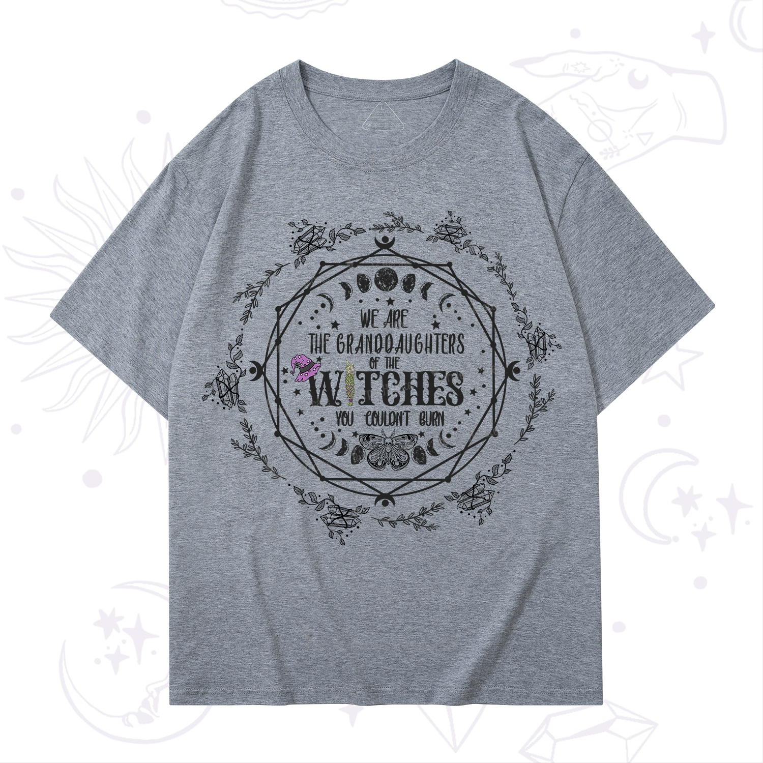 Purplehecate We Are the Granddaughters of the Witches You Could Not Burn T-Shirt