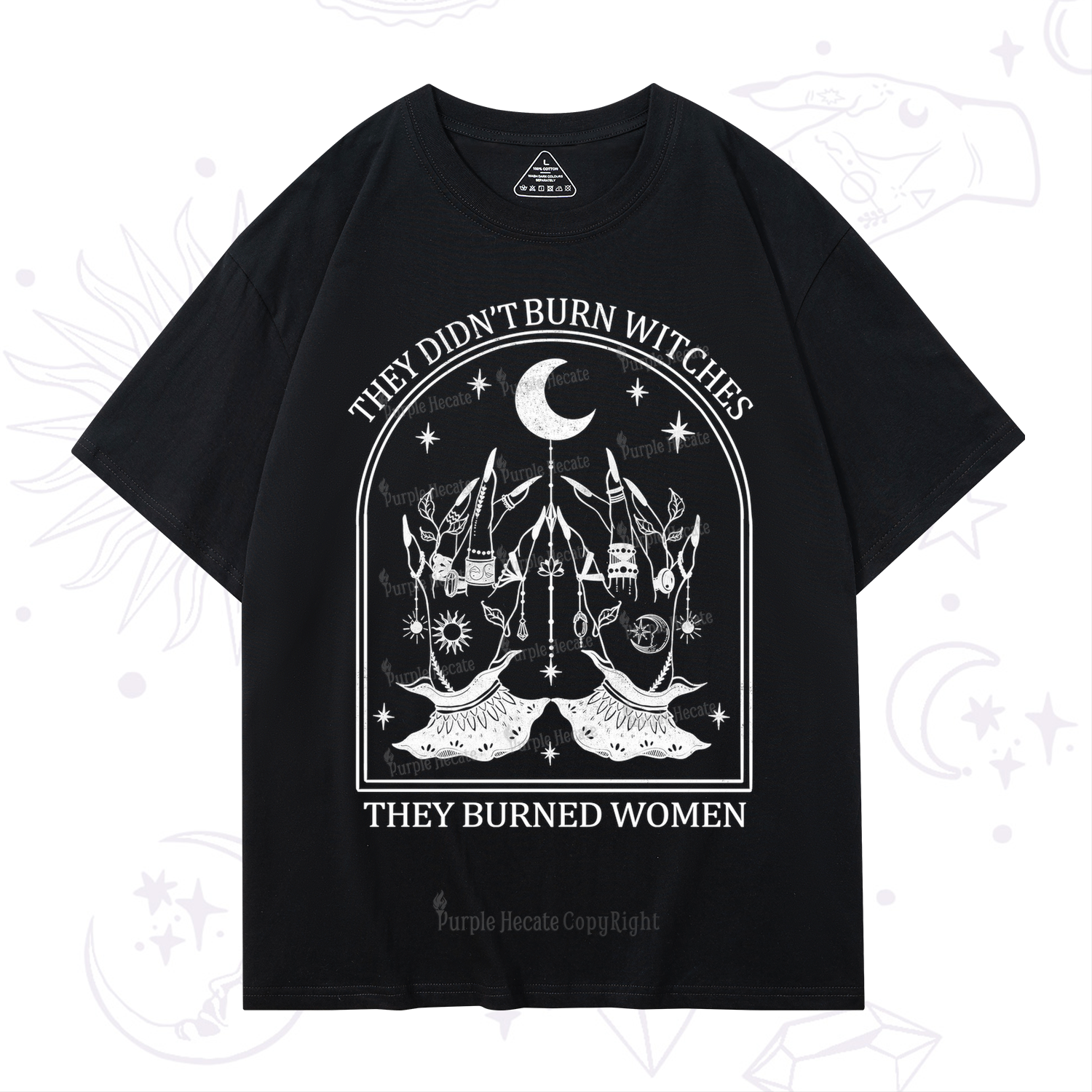Purplehecate They Didn't Burn Witches T-Shirt