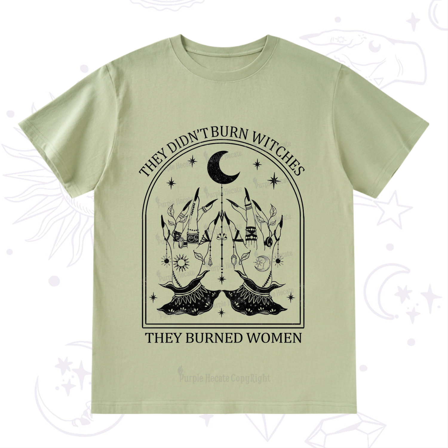 Purplehecate They Didn't Burn Witches T-Shirt