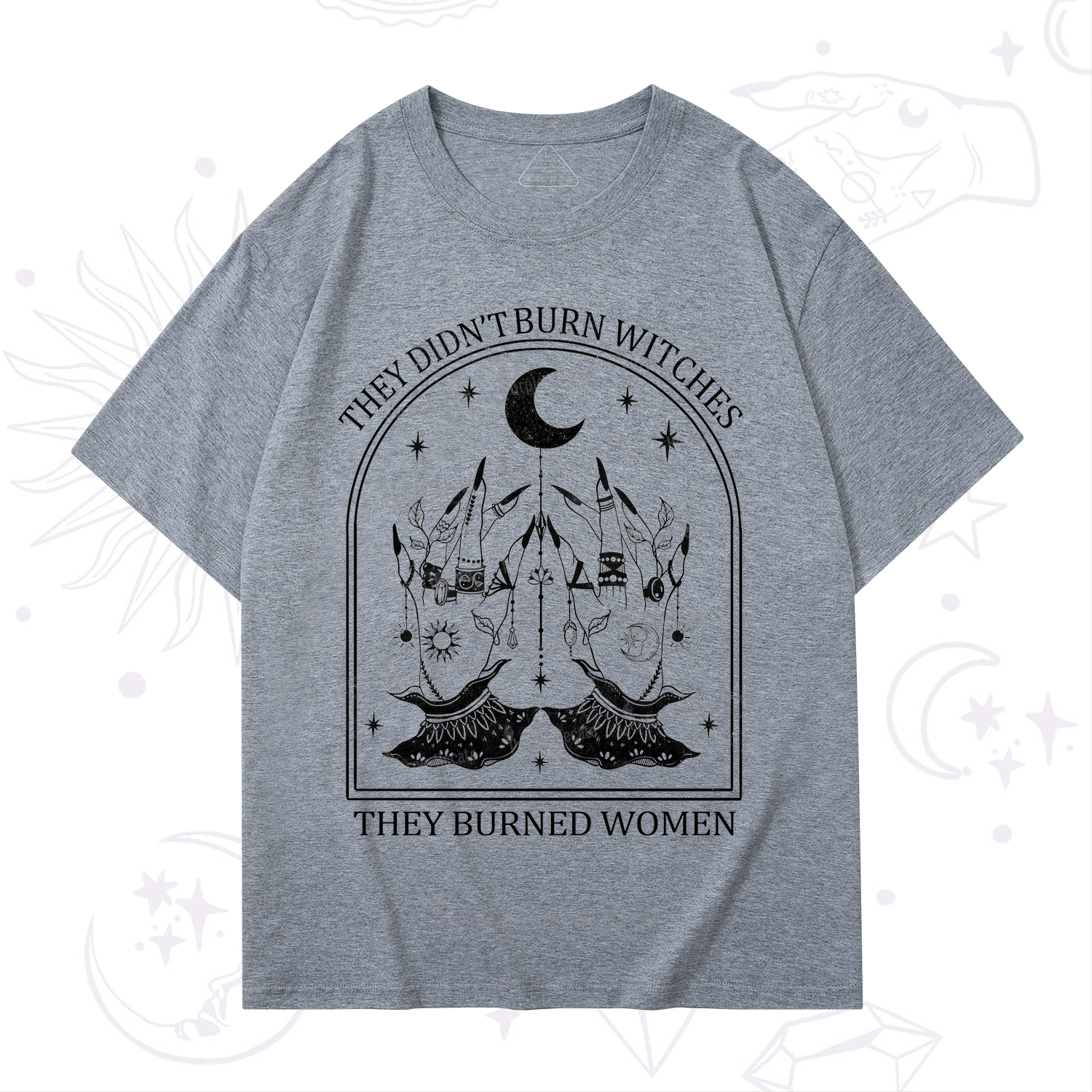 Purplehecate They Didn't Burn Witches T-Shirt