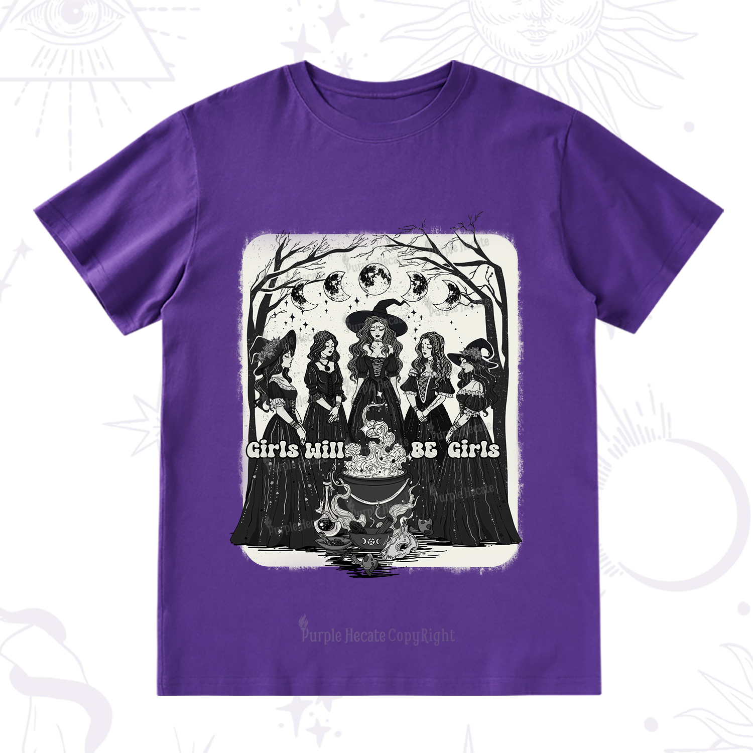 Purplehecate Girls Will Be Girls T-Shirt