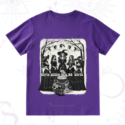 Purplehecate Girls Will Be Girls T-Shirt
