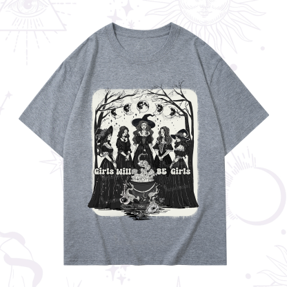Purplehecate Girls Will Be Girls T-Shirt