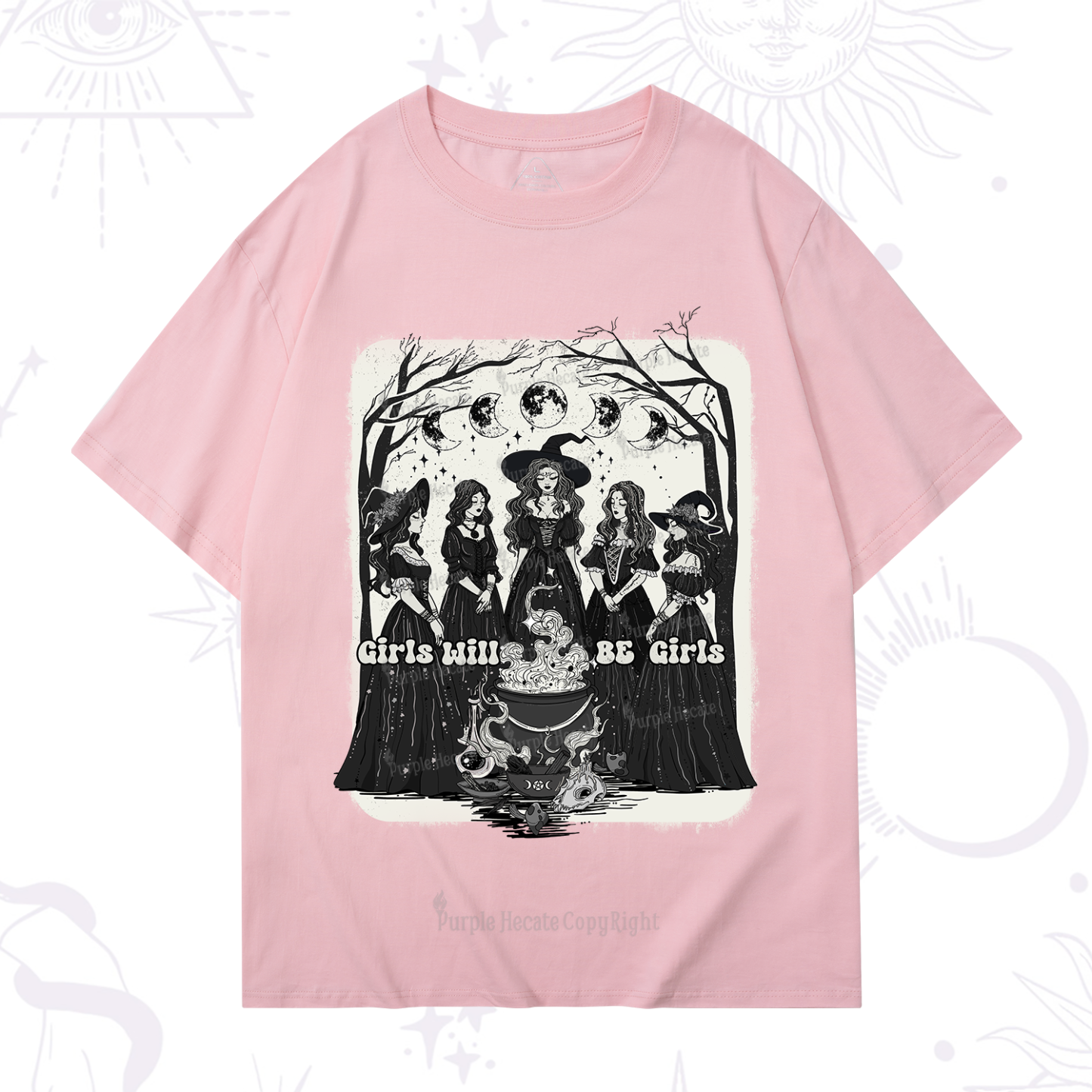 Purplehecate Girls Will Be Girls T-Shirt
