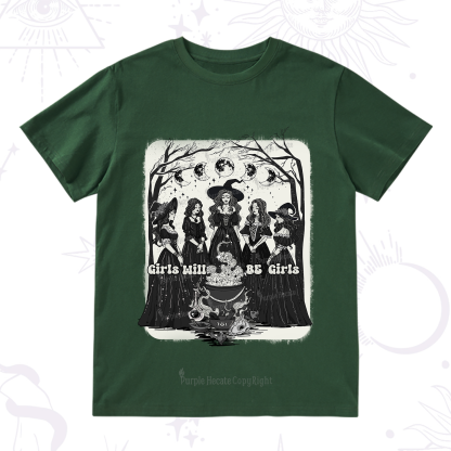 Purplehecate Girls Will Be Girls T-Shirt